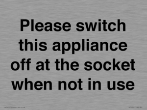 Please switch this appliance off at the socket when not in use
